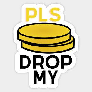 Pls Drop My Sticker